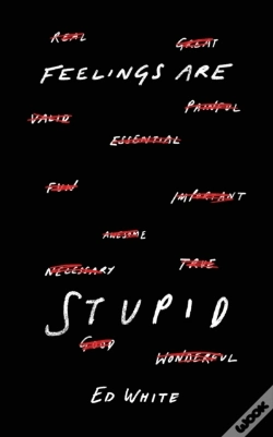 Capa do artigo Feelings Are Stupid