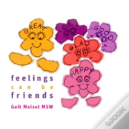 Feelings Can Be Friends