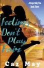Feelings Don'T Play Fair - Preview