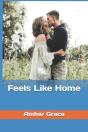 Feels Like Home - Preview