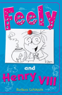 Feely And Henry Viii - Preview
