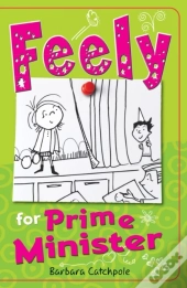 Feely For Prime Minister