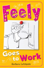 Feely Goes To Work - Preview