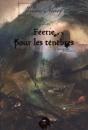 Féerie Pour Les Ténèbres : Intégrale Tome 2 - Preview
