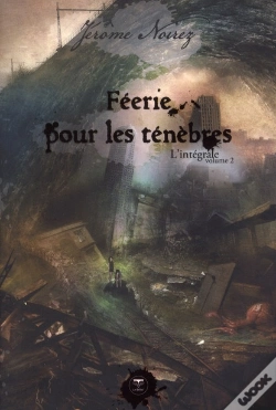 Capa do artigo Féerie Pour Les Ténèbres : Intégrale Tome 2