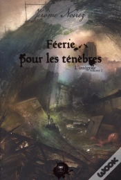 Capa do artigo Féerie Pour Les Ténèbres : Intégrale Tome 2