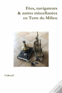 Capa do artigo Fées, Navigateurs & Autres Miscellanées En Terre Du Milieu