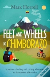 Feet And Wheels To Chimborazo