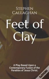 Feet Of Clay