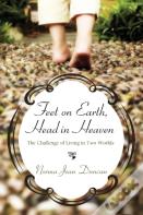 Feet On Earth, Head In Heaven