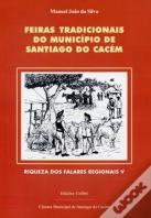 Feiras Tradicionais do Município de Santiago do Cacém