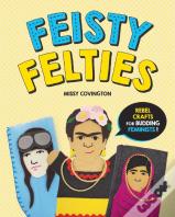 Feisty Felties