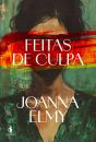 Feitas de Culpa - Preview