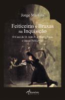 Feiticeiras e Bruxas na Inquisição