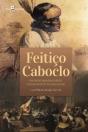 Feitiço Caboclo - Preview