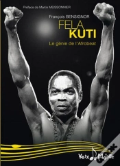 Capa do artigo Fela Kuti, Le Rebelle De L