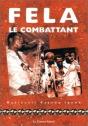 Fela Le Combattant - Preview