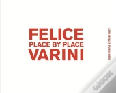 Felice Varini From Spaces To Spaces (English) /Anglais