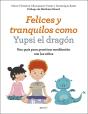 Felices Y Tranquilos Como Yupsi El Dragón - Preview