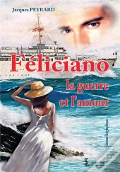 Feliciano La Guerre Et L Amour