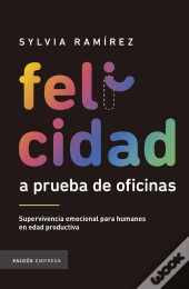 Felicidad A Prueba De Oficinas