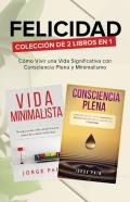 Felicidad. Coleccion De 2 Libros En 1