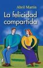 Felicidad Compartida, La - Preview