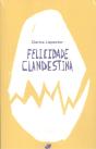Felicidade Clandestina - Preview