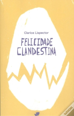 Capa do artigo Felicidade Clandestina