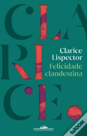 Capa do artigo Felicidade Clandestina