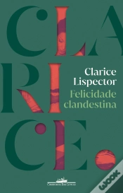 Capa do artigo Felicidade Clandestina