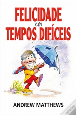 Capa do artigo Felicidade em Tempos Difíceis