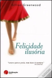 Capa do artigo Felicidade Ilusória