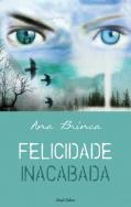 Felicidade Inacabada