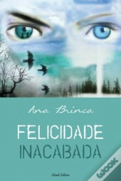 Felicidade Inacabada