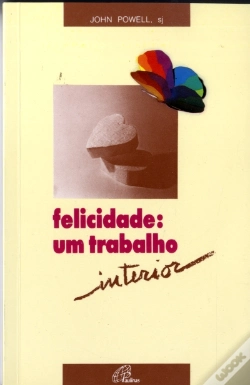 Capa do artigo Felicidade: Um Trabalho Interior