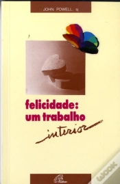 Capa do artigo Felicidade: Um Trabalho Interior