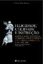 Felicidade, Utilidade e Instrução - Preview