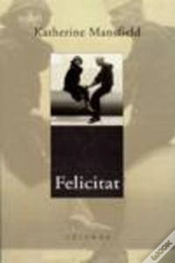 Capa do artigo Felicitat De Katherine Mansfield