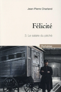 Capa do artigo Félicité Tome 3 : Le Salaire Du Péché
