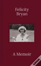 Capa do artigo Felicity Bryan: A Memoir