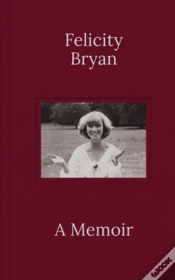 Capa do artigo Felicity Bryan: A Memoir