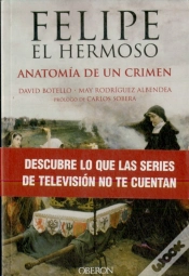 Capa do artigo Felipe El Hermoso. Anatomia De Un Crimen 