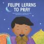 Felipe Learns To Pray - Preview