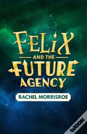 Capa do artigo Felix And The Future Agency