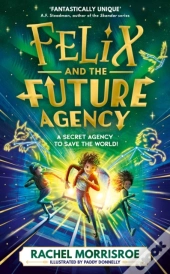 Felix And The Future Agency