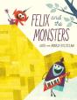 Felix And The Monsters - Preview
