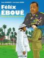 Félix Eboué : Héros De La France Libre - Preview