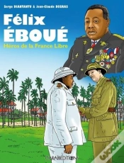 Capa do artigo Félix Eboué : Héros De La France Libre
