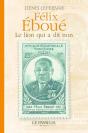 Félix Éboue : Le Lion Qui A Dit Non - Preview